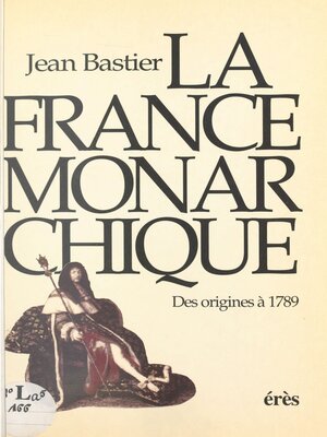 cover image of La France monarchique